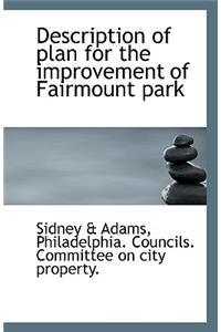 Description of Plan for the Improvement of Fairmount Park