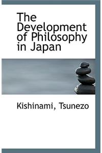 The Development of Philosophy in Japan