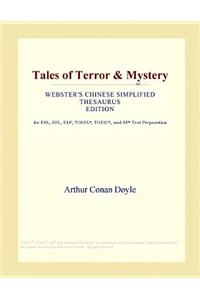 Tales of Terror & Mystery (Webster's Chinese Simplified Thesaurus Edition)