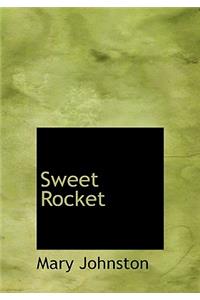Sweet Rocket