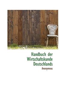 Handbuch Der Wirtschaftskunde Deutschlands