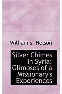 Silver Chimes in Syria