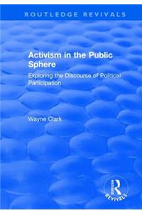 Activism in the Public Sphere