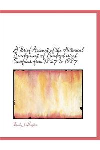 A Brief Account of the Historical Development of Pseudospherical Surfaces from 1827 to 1887