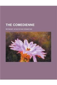 The Comedienne