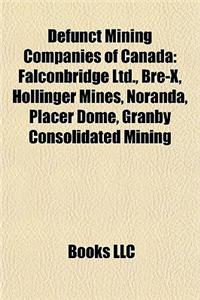Defunct Mining Companies of Canada