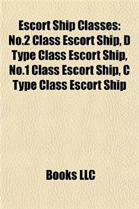 Escort Ship Classes