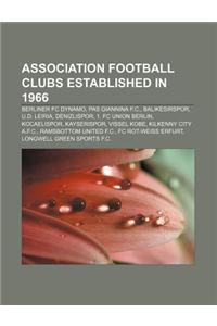 Association Football Clubs Established in 1966
