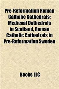 Pre-Reformation Roman Catholic Cathedrals