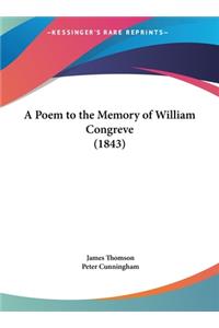 A Poem to the Memory of William Congreve (1843)