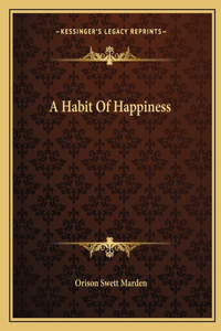 Habit of Happiness