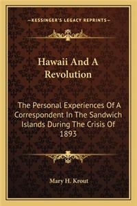 Hawaii And A Revolution
