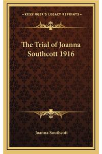 The Trial of Joanna Southcott 1916