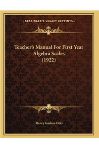 Teacher's Manual For First Year Algebra Scales (1922)