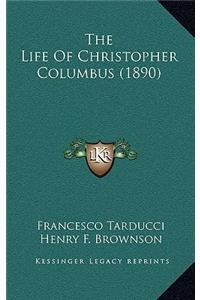 The Life of Christopher Columbus (1890)