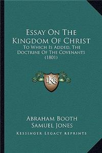 Essay On The Kingdom Of Christ