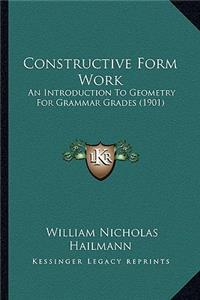 Constructive Form Work