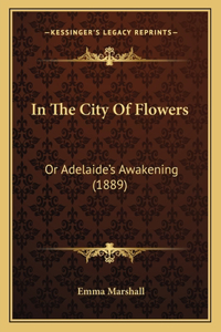 In The City Of Flowers