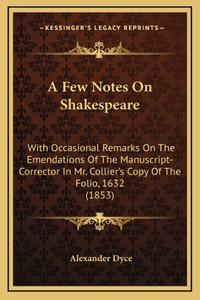 A Few Notes on Shakespeare