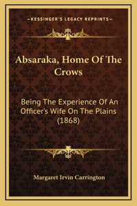 Absaraka, Home Of The Crows