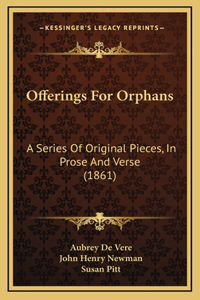 Offerings For Orphans
