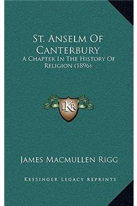 St. Anselm Of Canterbury