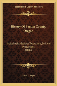 History Of Benton County, Oregon