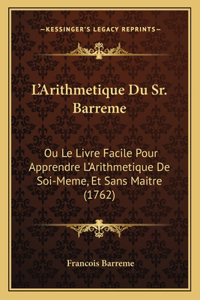 L'Arithmetique Du Sr. Barreme