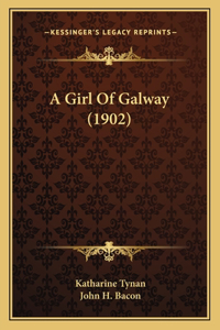 A Girl Of Galway (1902)