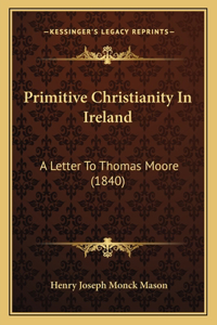 Primitive Christianity In Ireland