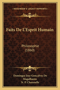 Faits De L'Esprit Humain