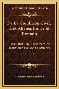 De La Condition Civile Des Alienes En Droit Romain