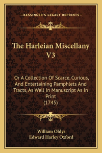 The Harleian Miscellany V3