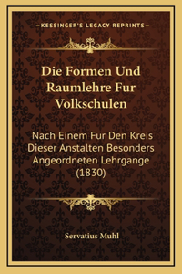 Die Formen Und Raumlehre Fur Volkschulen