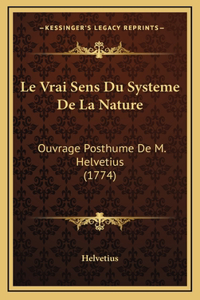 Le Vrai Sens Du Systeme De La Nature