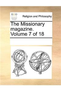 The Missionary Magazine. Volume 7 of 18
