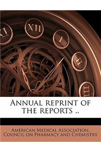 Annual Reprint of the Reports .. Volume 1912