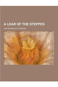 A Lear of the Steppes