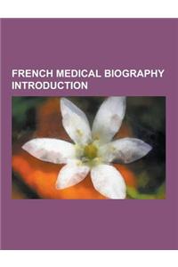 French Medical Biography Introduction