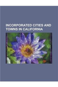 Incorporated Cities and Towns in California
