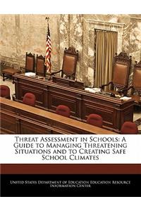 Threat Assessment in Schools