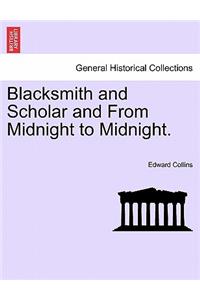 Blacksmith and Scholar and from Midnight to Midnight.