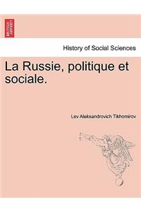 La Russie, Politique Et Sociale.