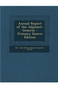 Annual Report of the Adjutant-General