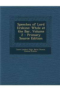 Speeches of Lord Erskine