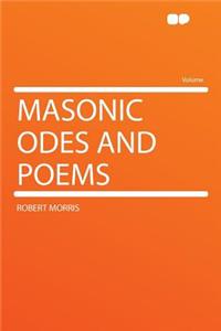 Masonic Odes and Poems