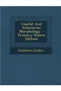 Coastal and Submarine Morphology