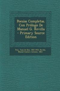 Poesías Completas. Con Prólogo De Manuel G. Revilla - Primary Source Edition