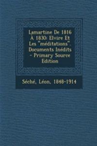 Lamartine De 1816 À 1830
