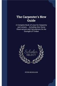 Carpenter's New Guide